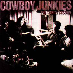 Cowboy Junkies : The Trinity Session